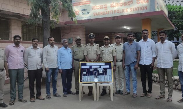 ಕಳ್ಳತನ ಮಾಡುತ್ತಿದ್ದ ಆರೋಪಿ ಬಂಧಿಸುವಲ್ಲಿ ಸವದತ್ತಿ ಪೊಲೀಸರು ಯಶಸ್ವಿ